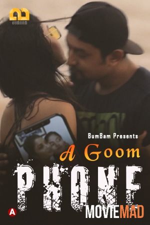 A Goom Phone 2021 S01E01 Bumbam Hindi Web Series 720p 480p