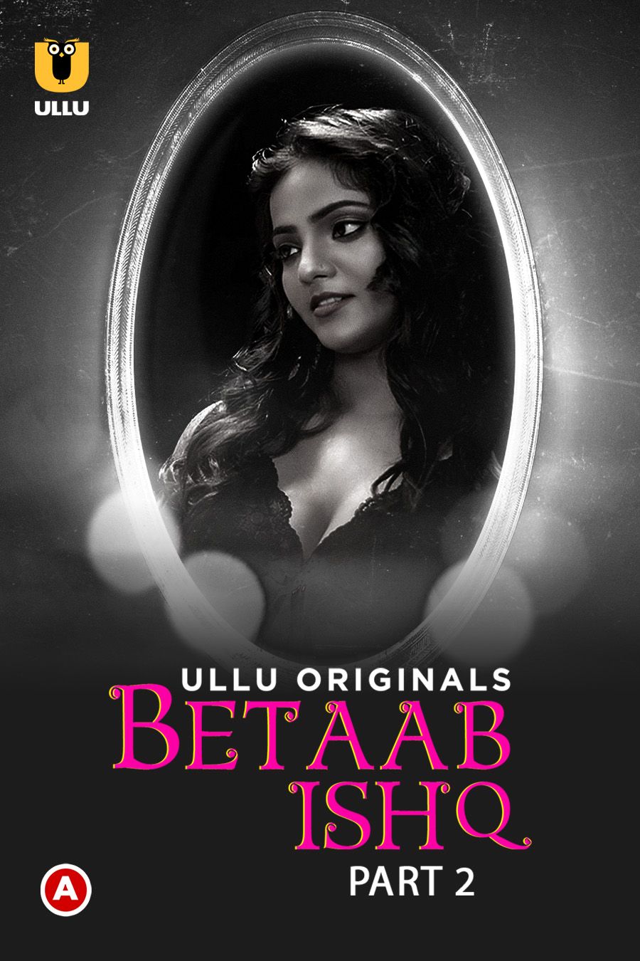 Betaab Ishq S01 Part 2 (2023) Hindi ULLU Web Series HDRip 720p 480p