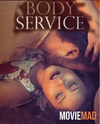 Body Service S01 2021 Hindi WOOW Original Complete Web Series 720p 480p