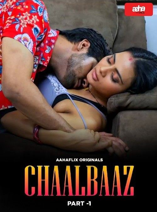 Chaalbaaz S01 Part 1 (2024) Hindi AahaFlix Web Series HDRip