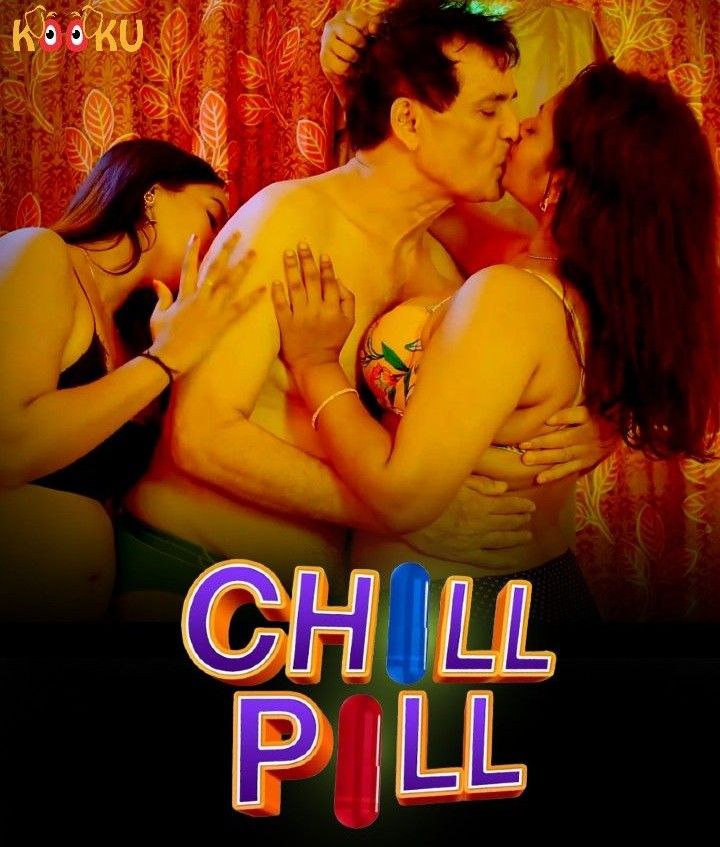 Chill Pill S01E02 (2023) Hindi Kooku Web Series HDRip 720p 480p