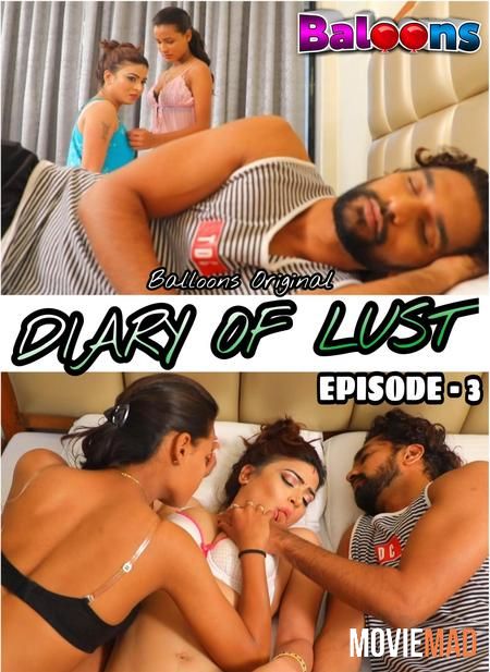 Diary Of Lust 2020 S01E03 Hindi Balloons Original Web Series 720p 480p