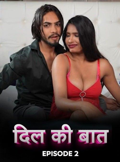 Dil Ki Baaten (2024) Hindi S01E02 MeetX Web Series HDRip