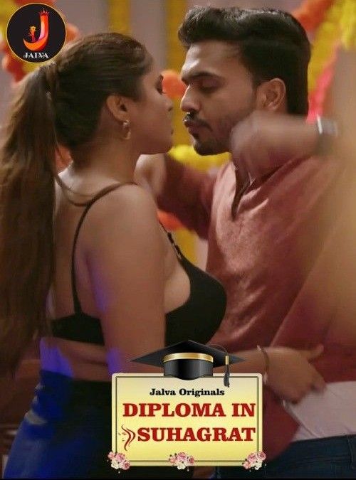 Diploma In Suhagraat S01 Part 1 (2024) Hindi Jalva Web Series HDRip