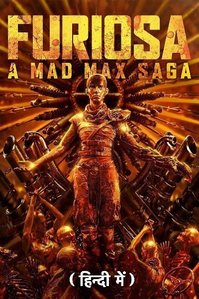 Furiosa A Mad Max Saga (2024) Hindi (Clean) Dubbed Full Movie HDRip