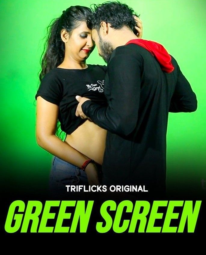 Green Screen S01E03 (2023) Hindi Triflicks Web Series HDRip 720p 480p