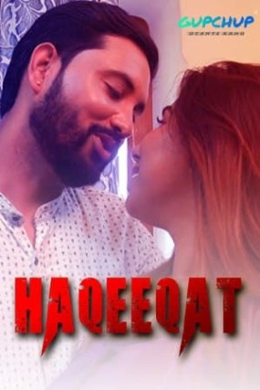 Haqeeqat S01EP02 2021 Gupchup Originals Hindi Web Series HDRip 720p 480p