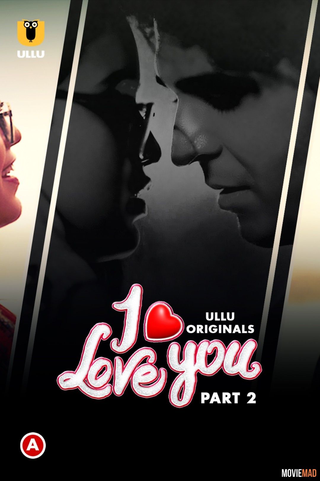 I Love You Part 2 (2023) Hindi Ullu Originals Web Series HDRip 1080p 720p 480p