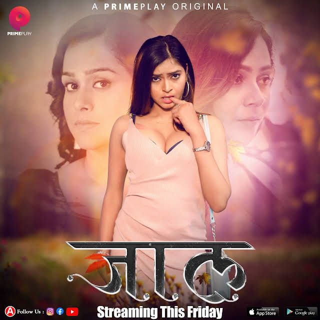 Jaal (Season 1) Part 1 (2024) Hindi PrimePlay Web Series HDRip 720p 480p