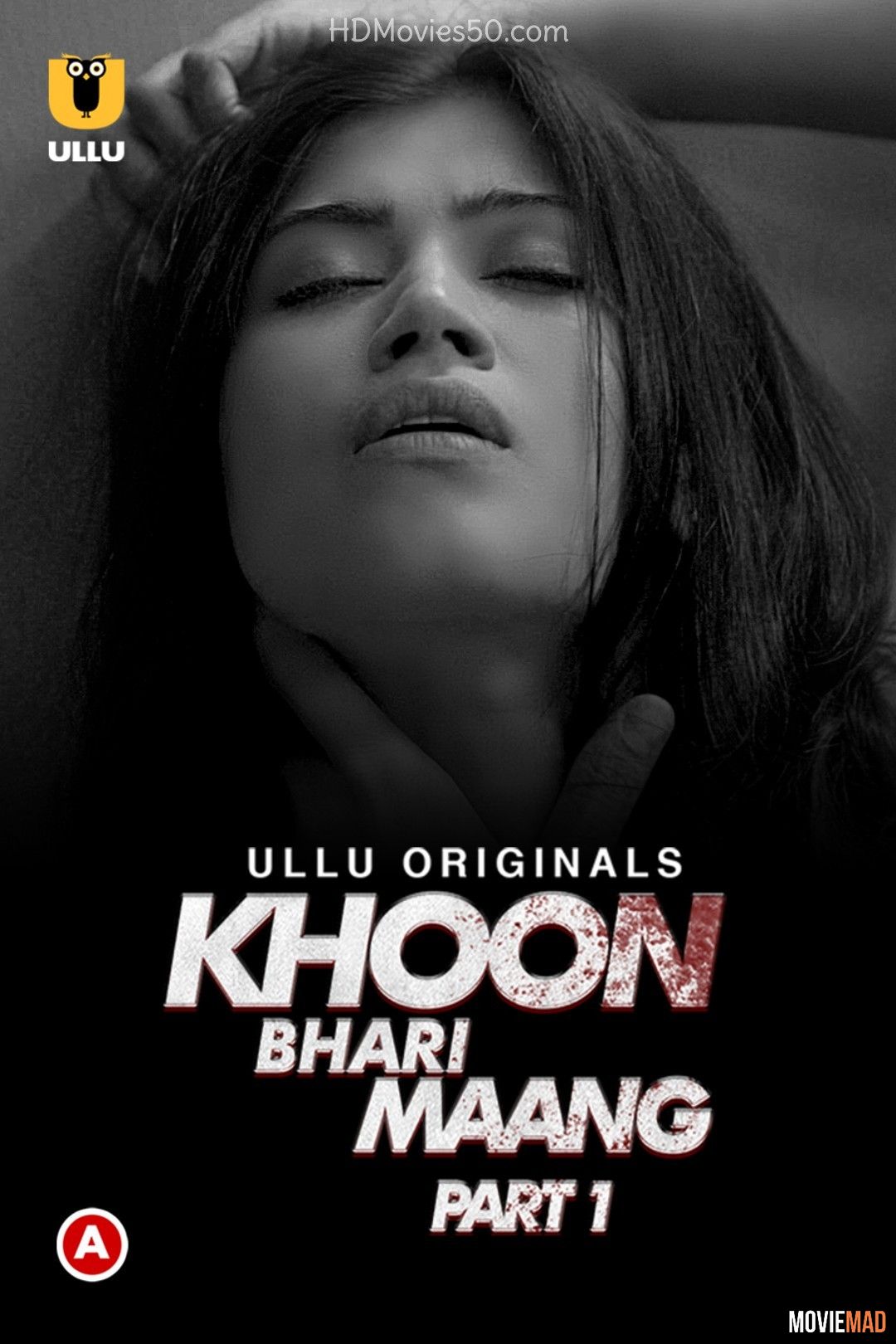 Khoon Bhari Maang (Part 1) (2022) Hindi Ullu Web Series HDRip 720p 480p