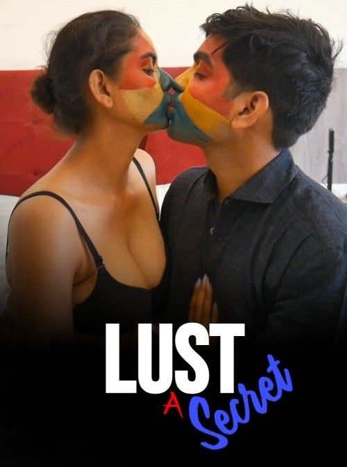 Lust A Secret (2024) Hindi Short Film HDRip