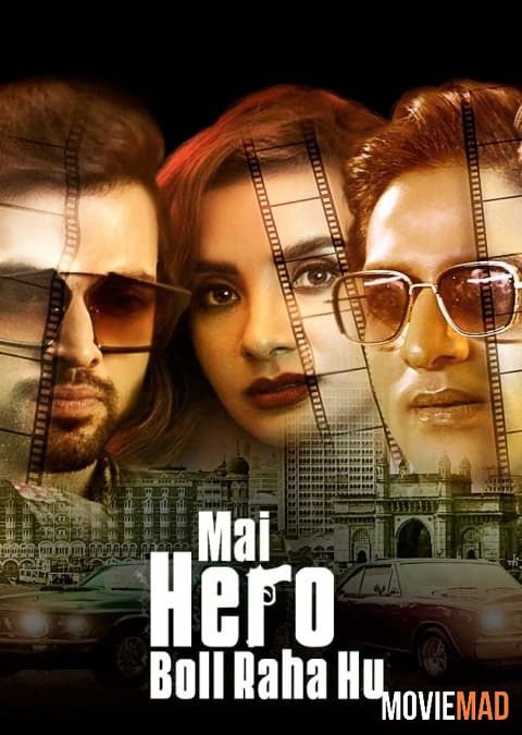 Mai Hero Boll Raha Hu (2021) Hindi S01 Complete 480p 720p Web Series