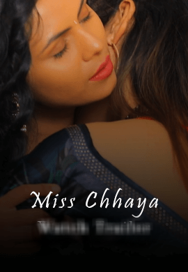 Miss Chhaya 2021 S01E01 KiwiTv Original Hindi Web Series 720p 480p