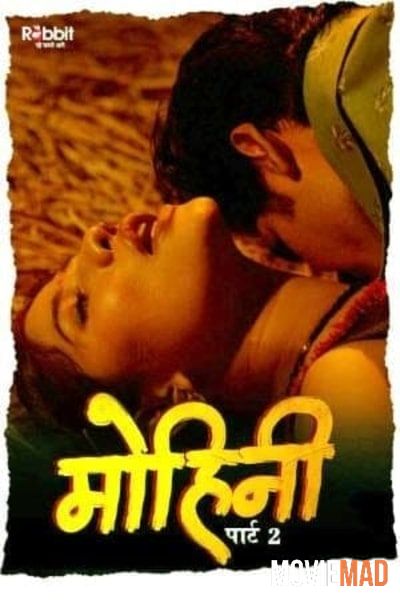 Mohini 2020 S01EP03 Hindi Rabbit Movies Original Web Series 720p 480p