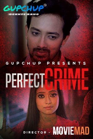 Perfect Crime 2021 S01E01 GupChup Original Hindi Web Series 720p 480p