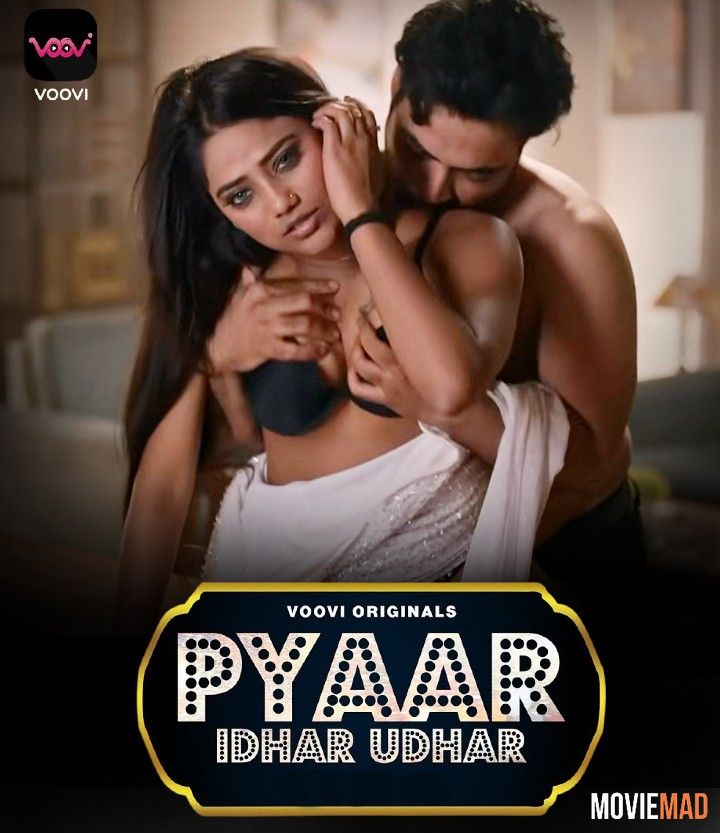 Pyar Idhar Udhar (2023) Season 1 Episode 6 Hindi Voovi Web Series 720p 480p HDRip