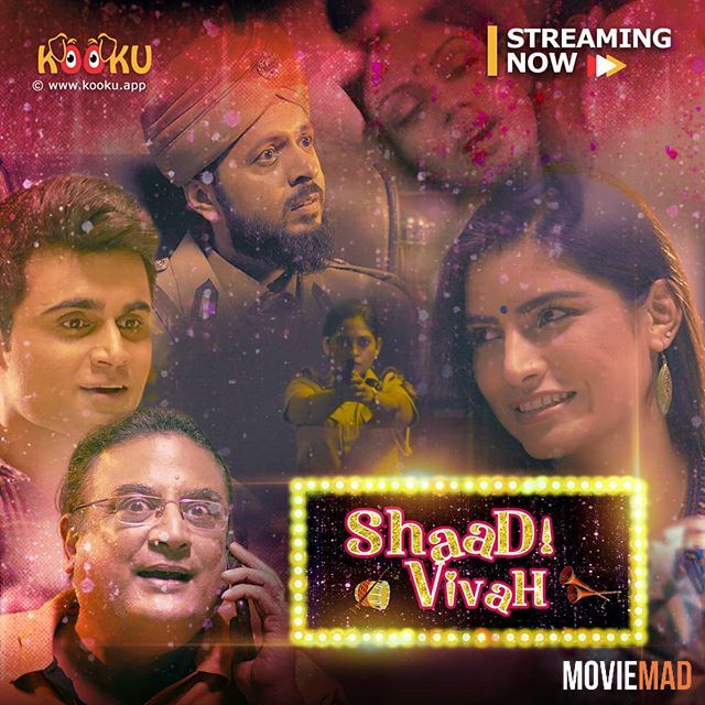 Shaadi Vivah S01 (2020) Hindi Kooku Web Series HDRip 1080p 720p 480p