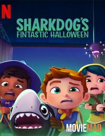 Sharkdogs Fintastic Halloween (2021) Hindi Dubbed WEB DL NF Full Movie 720p 480p