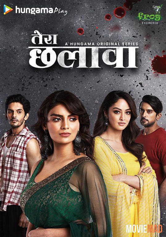 Tera Chhalaava S01 (2022) Hindi Hungama Web Series HDRip 1080p 720p 480p