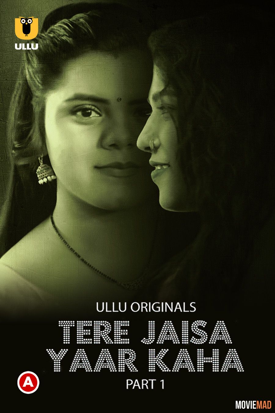 Tere Jaisa Yaar Kaha Part 1 (2023) Hindi Ullu Originals Web Series HDRip 1080p 720p 480p