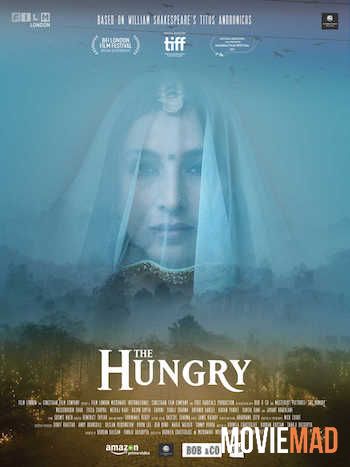 The Hungry 2017 Hindi WEB DL Full Movie 720p 480p