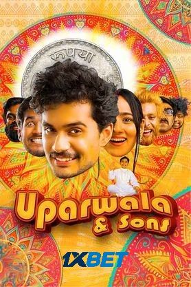 Uparwala and Sons (2024) Hindi Dubbed Full Movie CAMRip