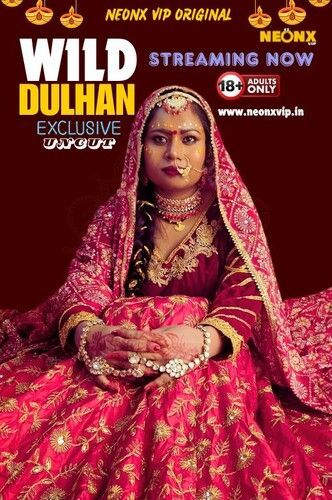 Wild Dulhan (2024) Hindi NeonX Short Film HDRip